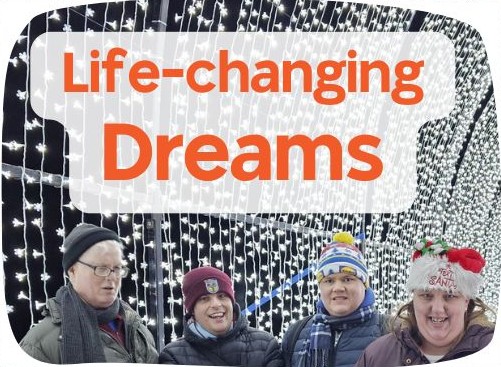 picture of 4 people in wooly hats, inside a beautiful tunnel of lights, with the words "life-changing dreams"